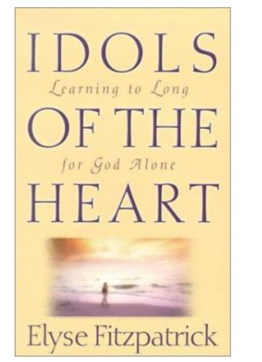 Idols of the Heart by Elise Fitzpatrick